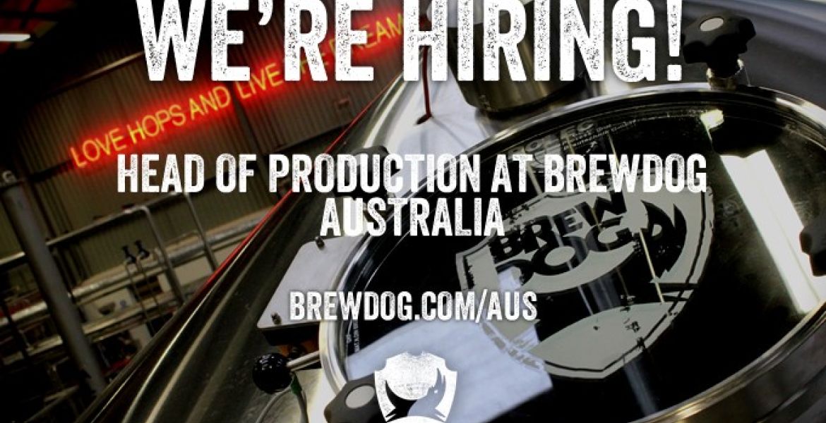 Become BrewDog's Head of Production For Australia