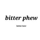 Bitter Phew