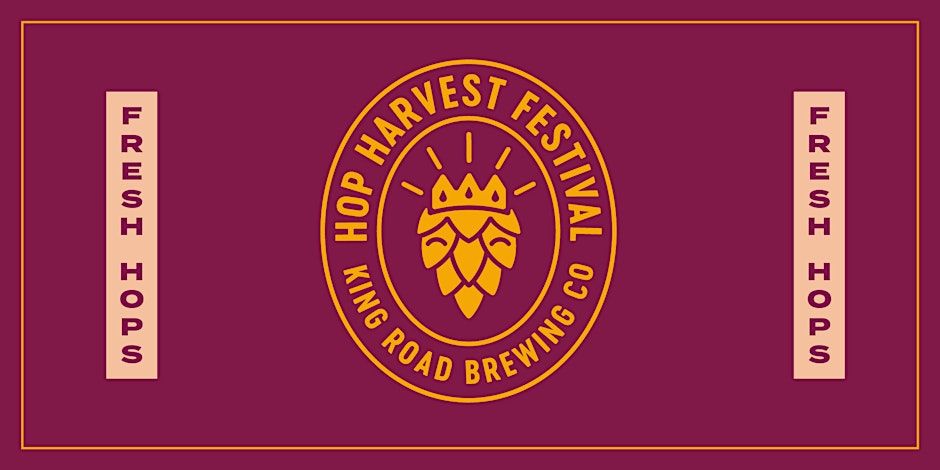 King Road Brewing's Hop Harvest Festival 2024
