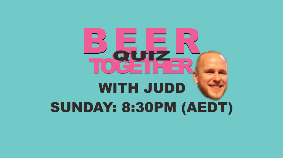 Beer Together Quiz with Judd Owen