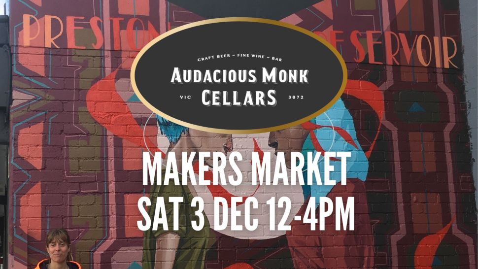 Audacious Monk's Makers Market